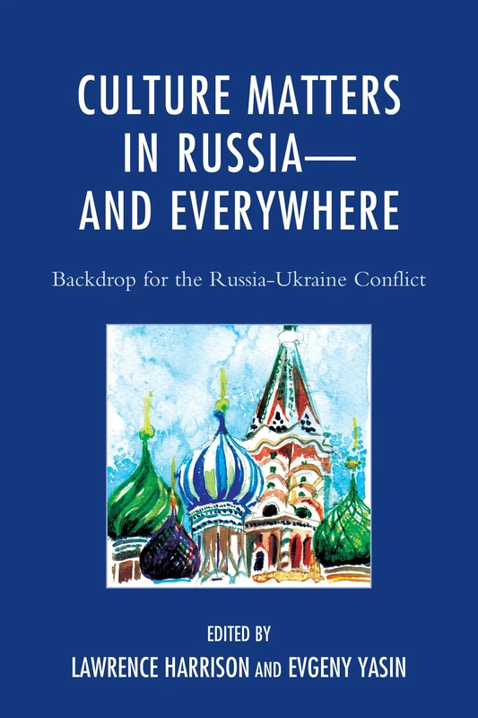 Lexington Books - Culture Matters in Russia and Everywhere