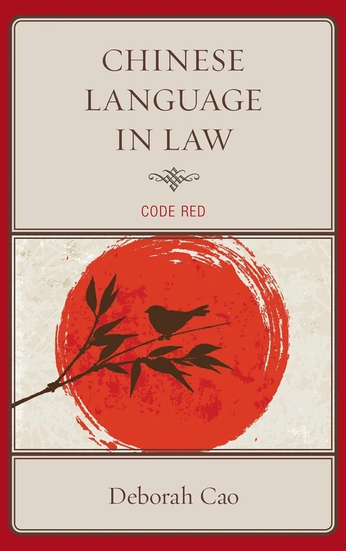Chinese Language in Law: Code Red