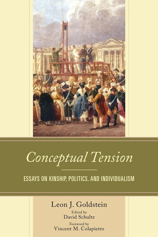 Conceptual Tension: Essays on Kinship, Politics, and Individualism