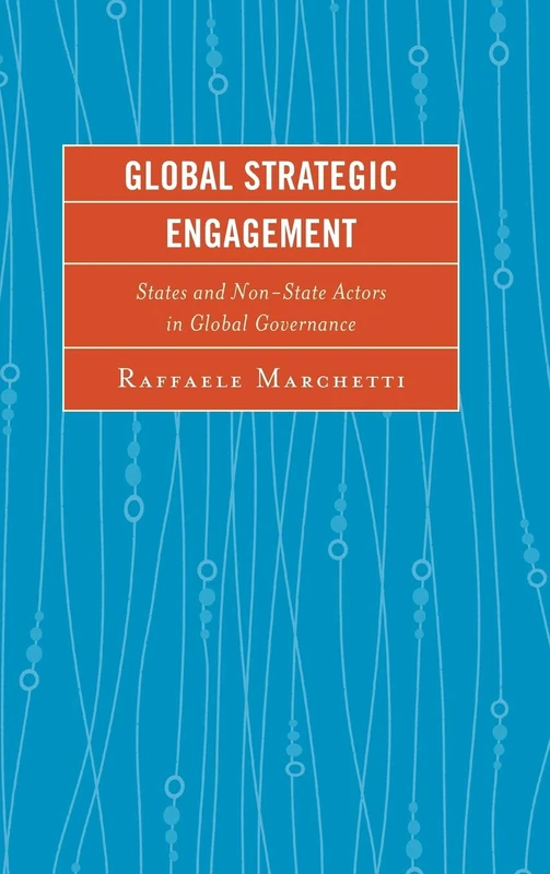 Global Strategic Engagement: States and Non-State Actors in Global Governance - Image 1