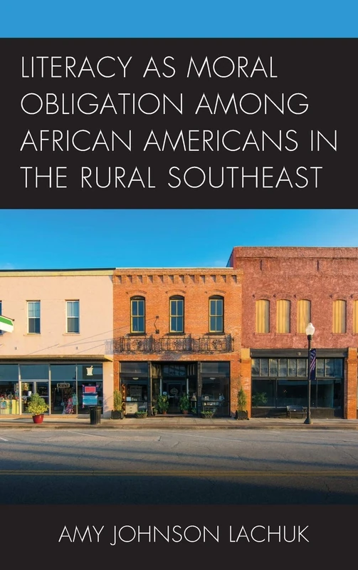 Literacy as Moral Obligation Among African Americans in the Rural Southeast - Image 1