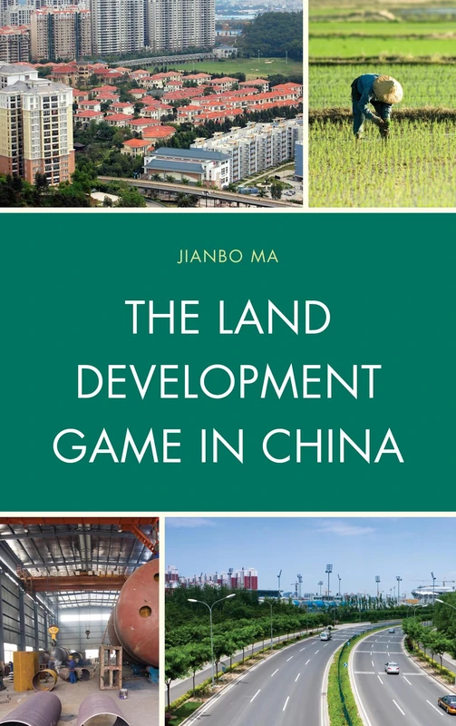 The Land Development Game in China