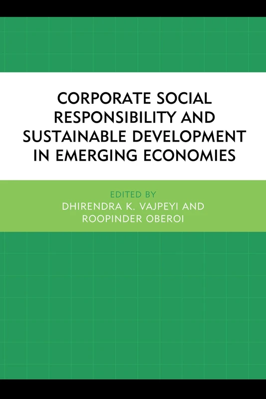 Corporate Social Responsibility and Sustainable Development in Emerging Economies (Globalization and its Costs)