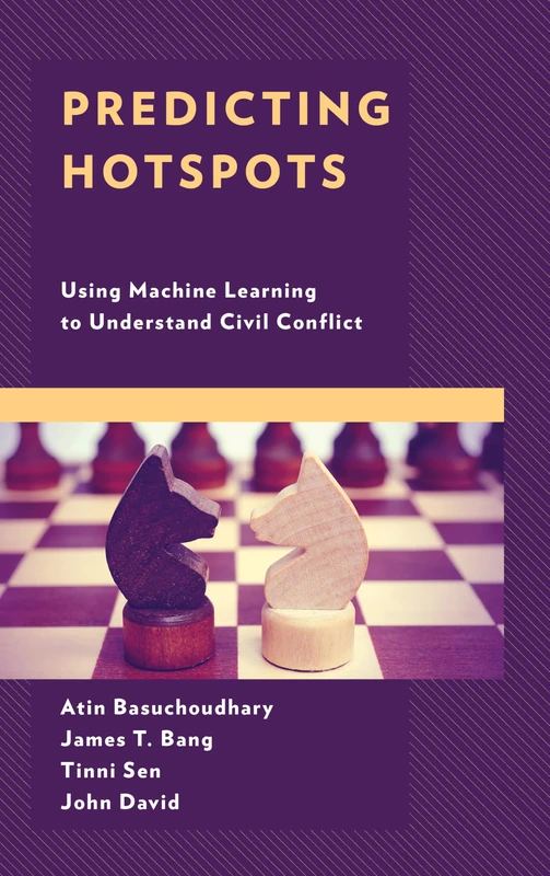 Predicting Hotspots: Using Machine Learning to Understand Civil Conflict