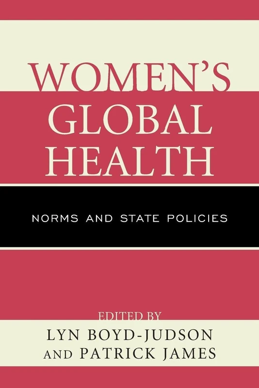 Women's Global Health: Norms and State Policies