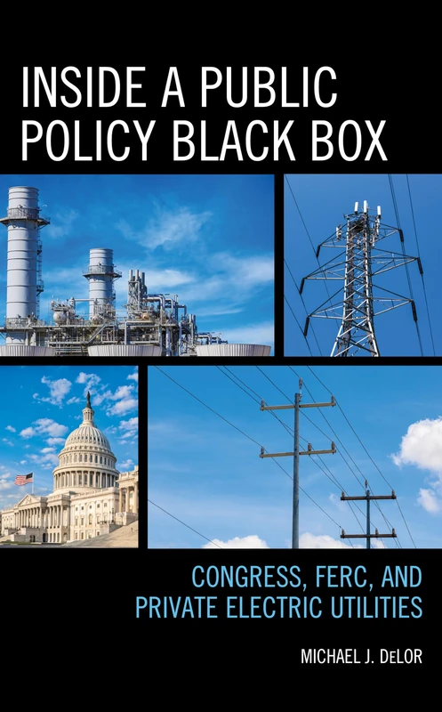 Inside a Public Policy Black Box: Congress, FERC, and Private Electric Utilities - Image 1