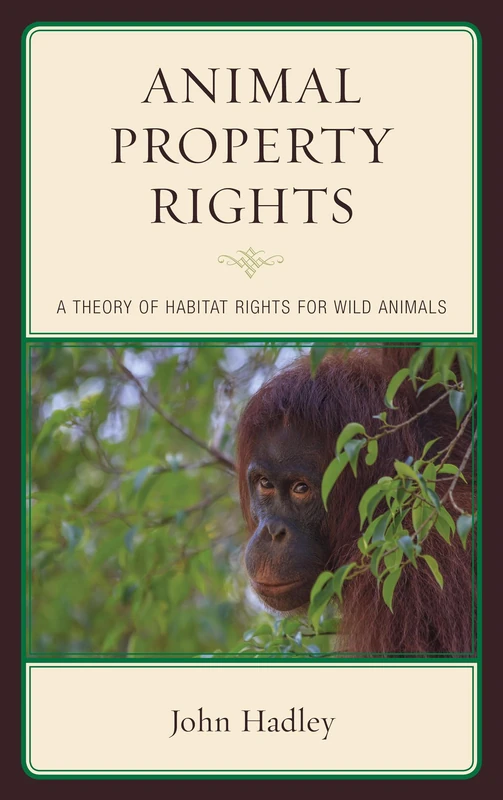 Animal Property Rights: A Theory of Habitat Rights for Wild Animals - Image 1