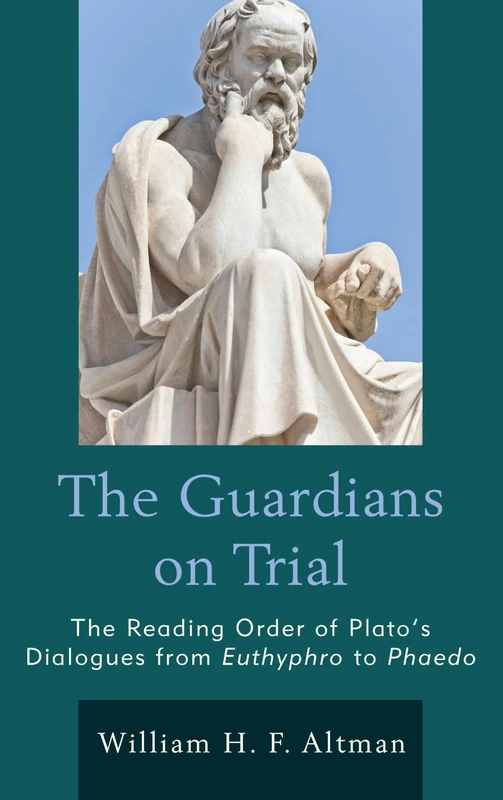 Lexington Books: Guardians on Trial - Plato's Dialogues Study