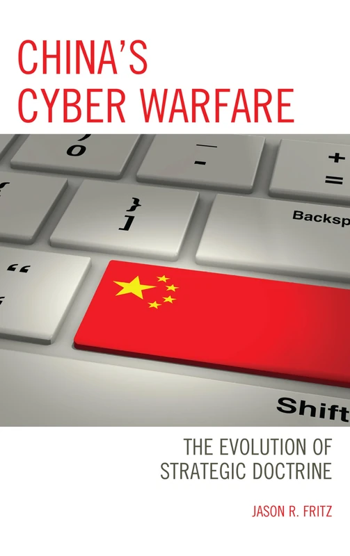 China's Cyber Warfare: The Evolution of Strategic Doctrine