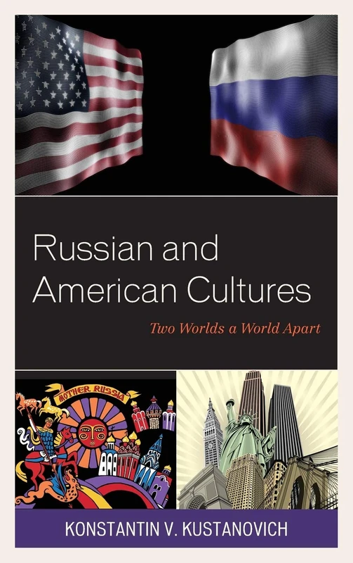 Russian and American Cultures: Two Worlds a World Apart