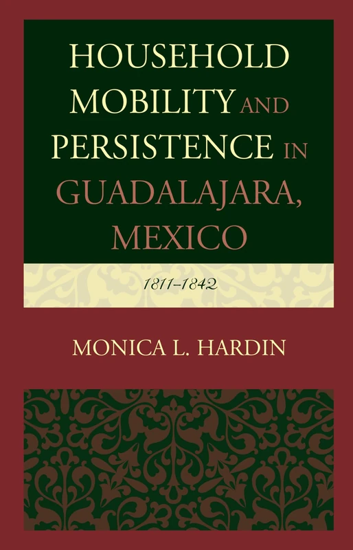 Household Mobility and Persistence in Guadalajara, Mexico: 1811-1842 - Image 1