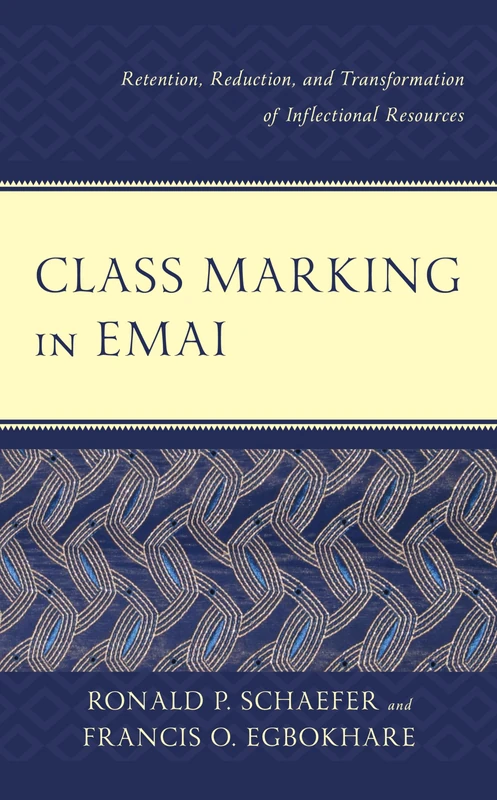 Class Marking in Emai: Retention, Reduction, and Transformation of Inflectional Resources