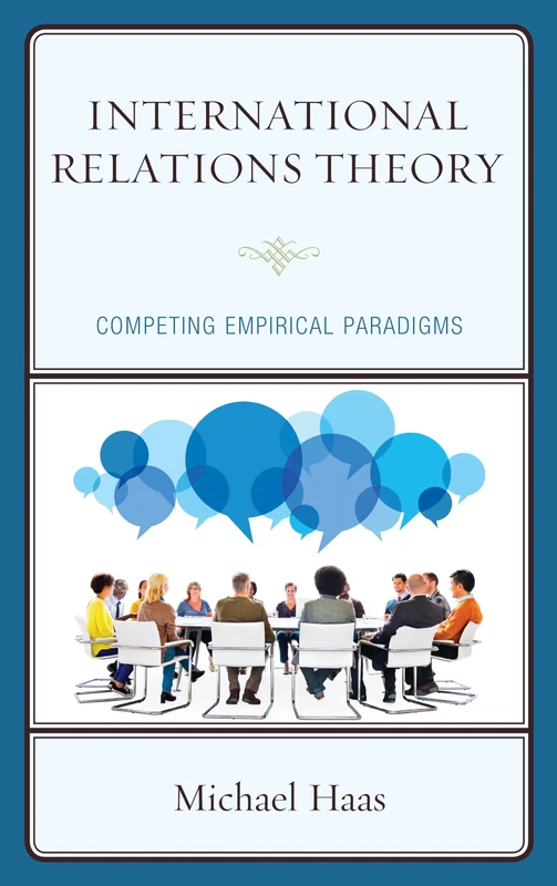 International Relations Theory: Competing Empirical Paradigms - Image 1
