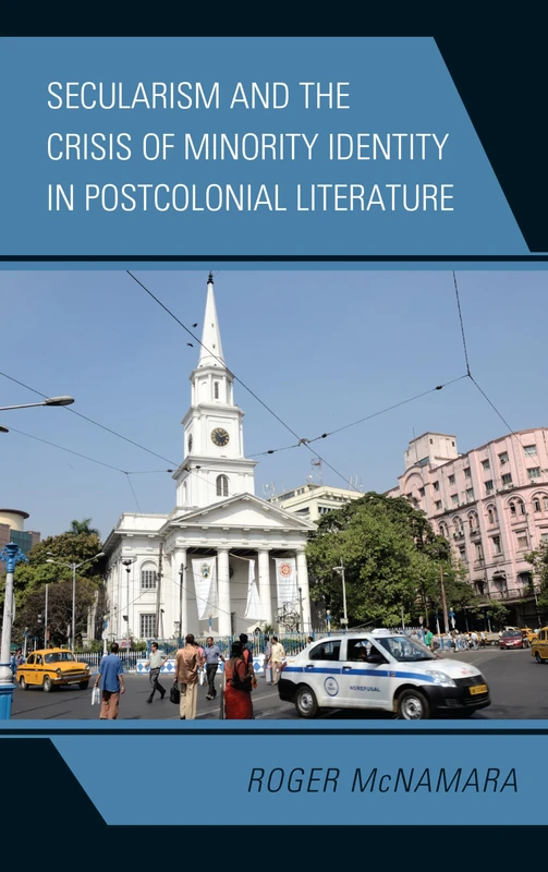 Secularism and the Crisis of Minority Identity in Postcolonial Literature