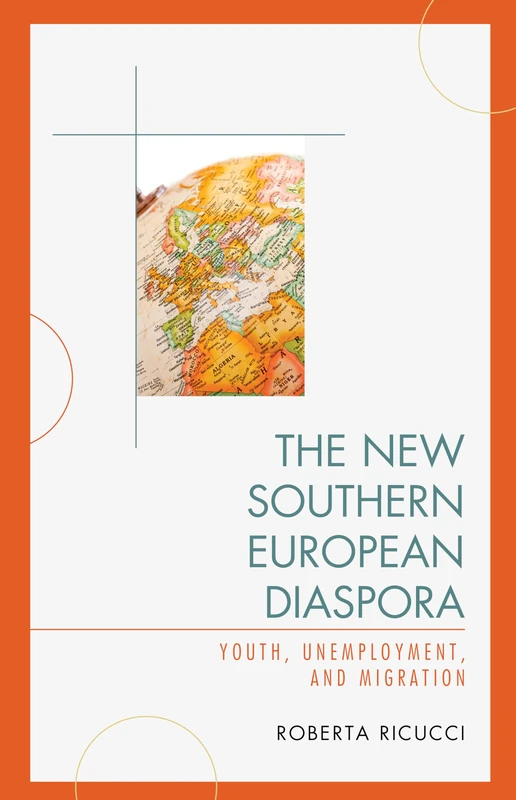 The New Southern European Diaspora: Youth, Unemployment, and Migration - Image 1