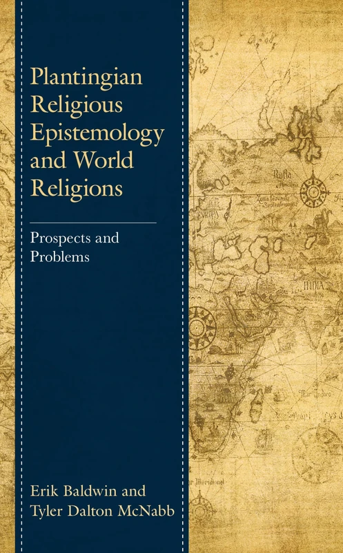 Plantingian Religious Epistemology and World Religions: Prospects and Problems (Studies in Comparative Philosophy and Religion) - Image 1