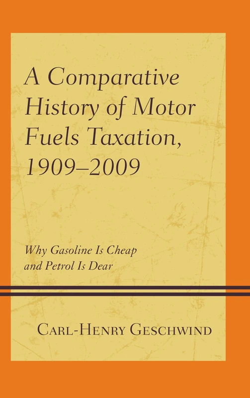 A Comparative History of Motor Fuels Taxation, 1909-2009: Why Gasoline is Cheap and Petrol is Dear - Image 1