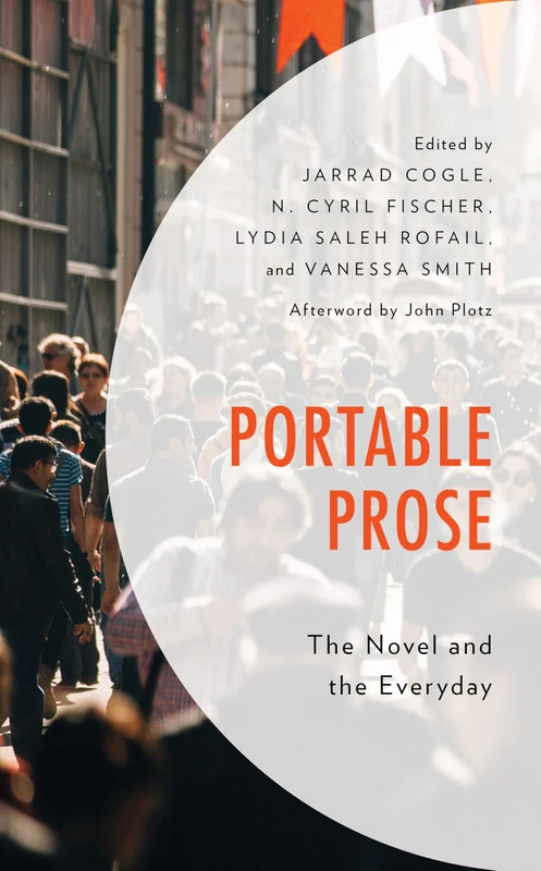 Portable Prose: The Novel and the Everyday - Image 1