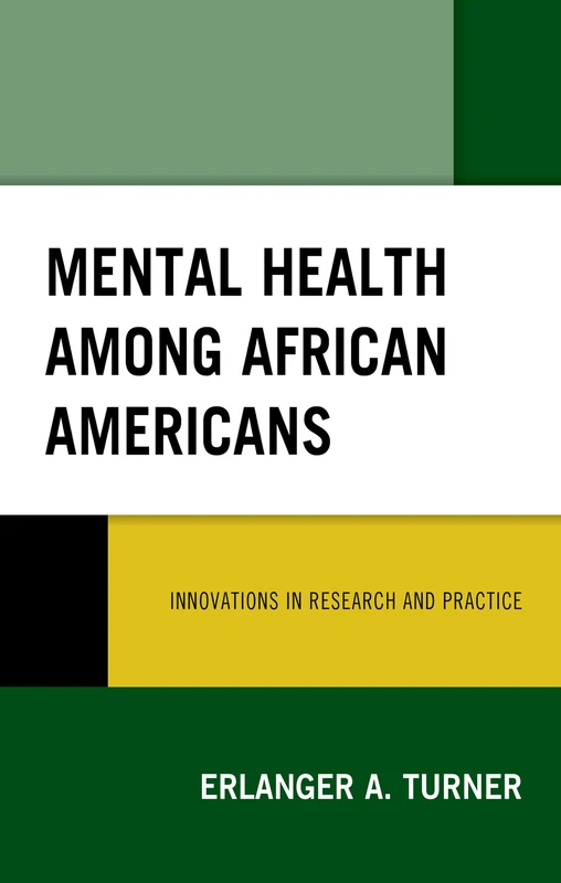 Mental Health among African Americans: Innovations in Research and Practice