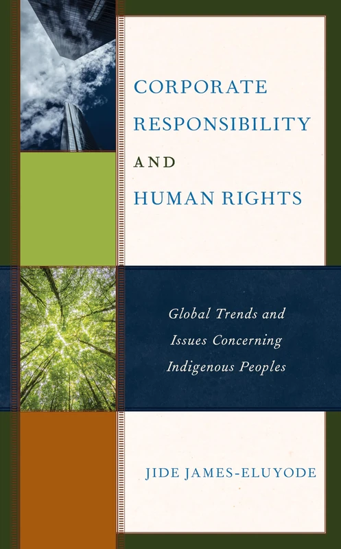 Corporate Responsibility and Human Rights: Global Trends and Issues Concerning Indigenous Peoples - Image 1