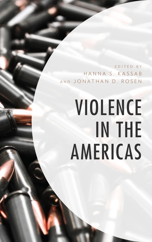 Violence in the Americas (Security in the Americas in the Twenty-First Century)