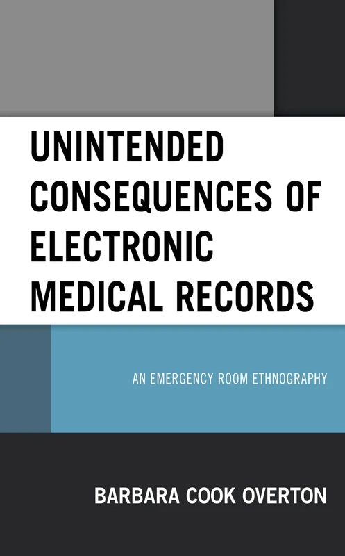 Unintended Consequences of Electronic Medical Records: An Emergency Room Ethnography - Image 1