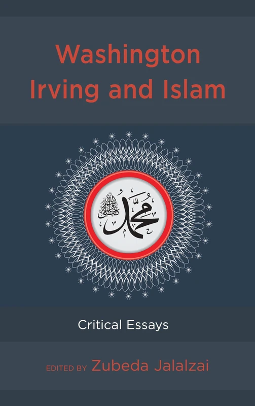 Washington Irving and Islam: Critical Essays
