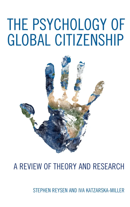 The Psychology of Global Citizenship: A Review of Theory and Research