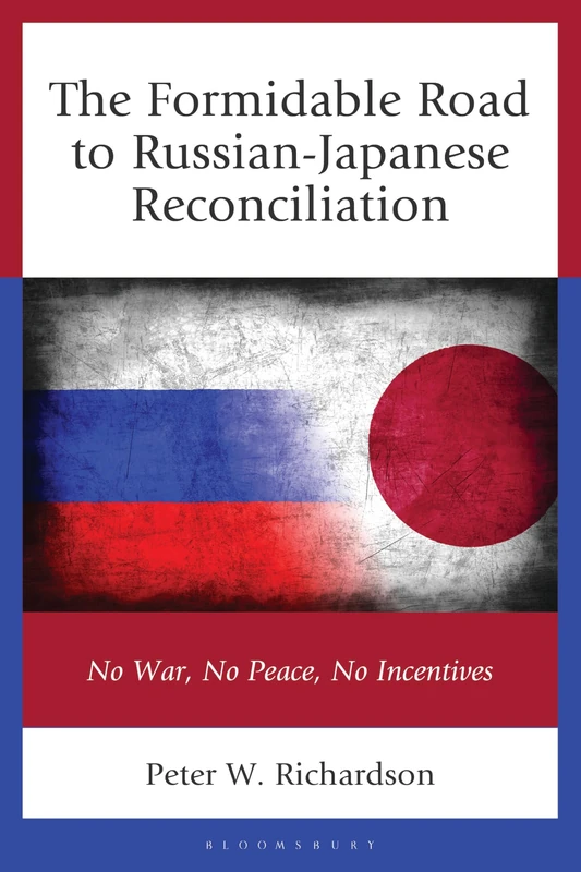 The Formidable Road to Russian-Japanese Reconciliation: No War, No Peace, No Incentives