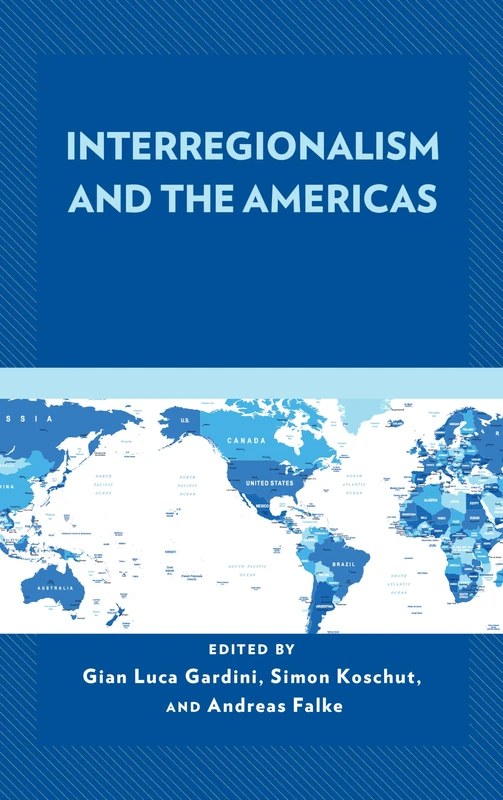 Interregionalism and the Americas
