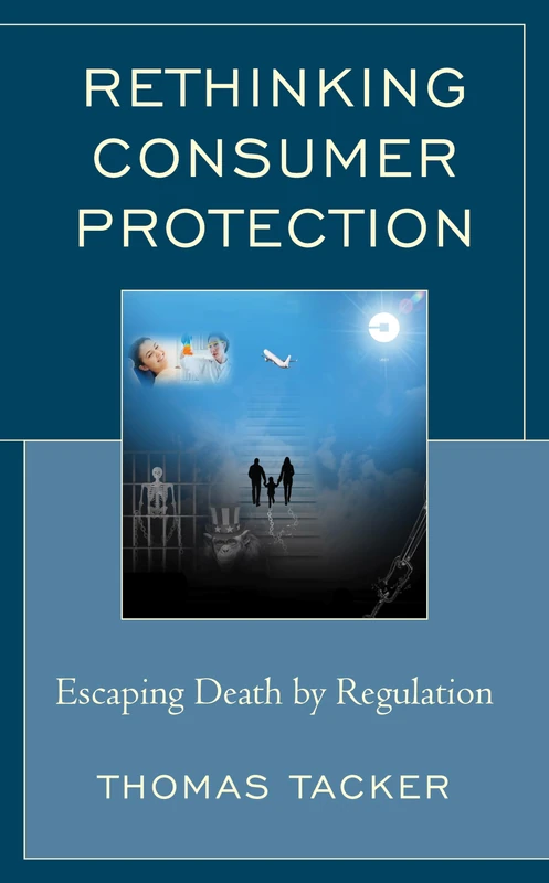 Rethinking Consumer Protection: Escaping Death by Regulation - Image 1