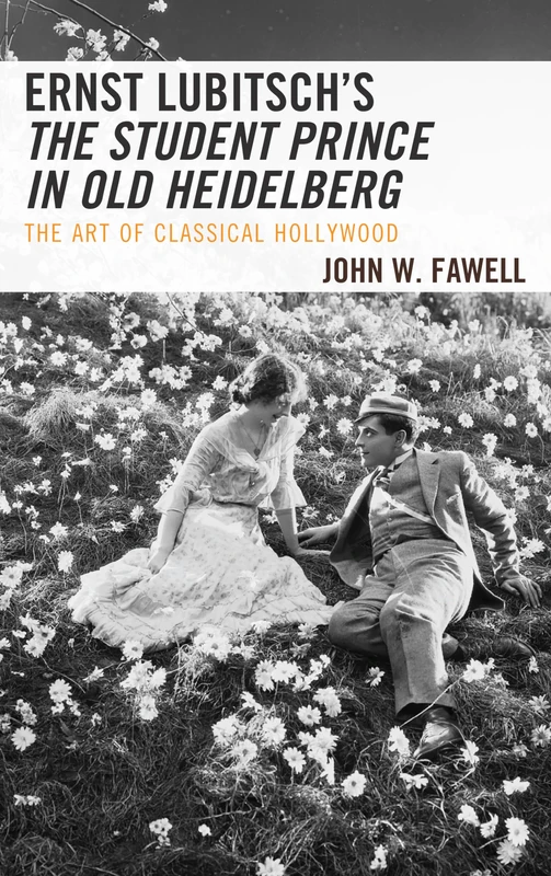 Ernst Lubitsch's The Student Prince in Old Heidelberg: The Art of Classical Hollywood - Image 1