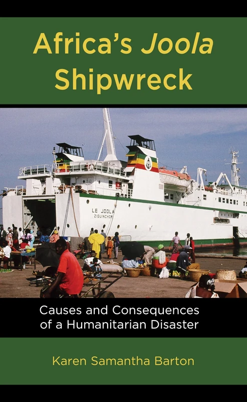 Africas Joola Shipwreck: Causes and Consequences of a Humanitarian Disaster - Image 1