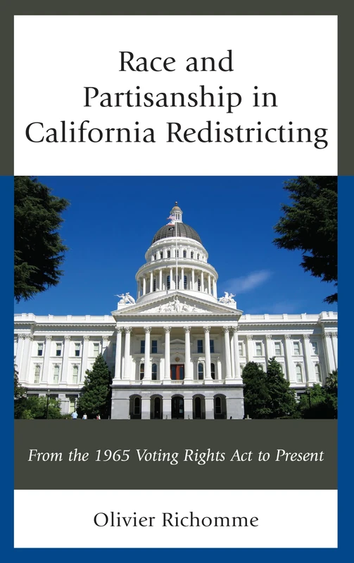 Race and Partisanship in California Redistricting: From the 1965 Voting Rights Act to Present
