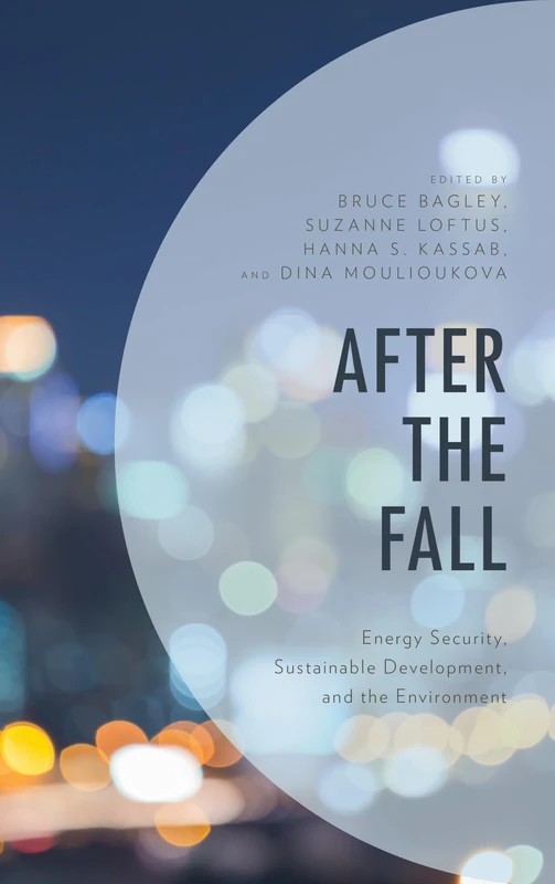 After the Fall: Energy Security, Sustainable Development, and the Environment - Image 1