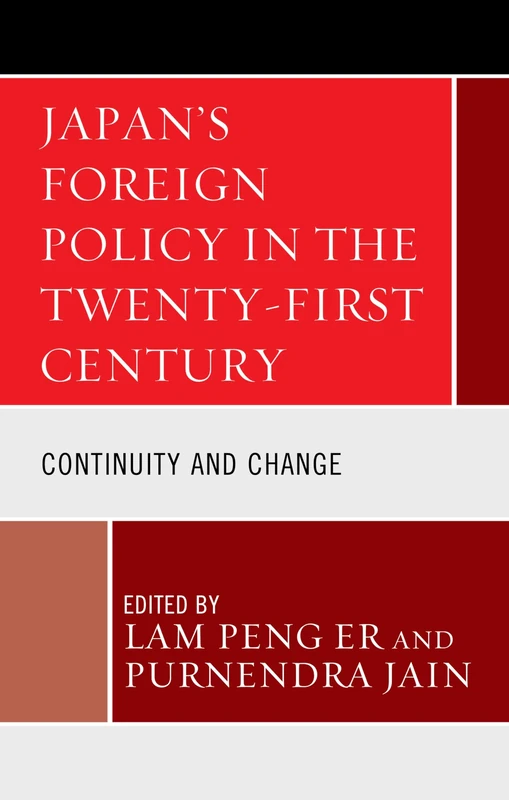 Japan's Foreign Policy in the Twenty-First Century: Continuity and Change