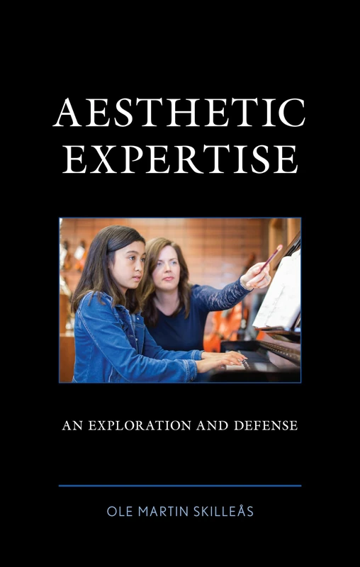 Aesthetic Expertise: An Exploration and Defense - Image 1