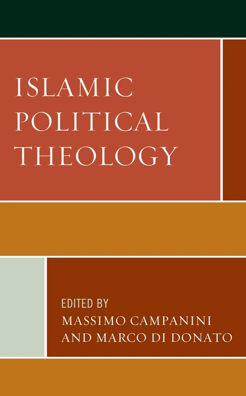 Islamic Political Theology (Faith and Politics: Political Theology in a New Key)