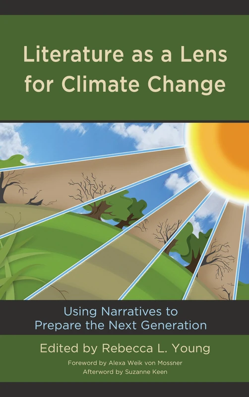 Literature as a Lens for Climate Change: Using Narratives to Prepare the Next Generation