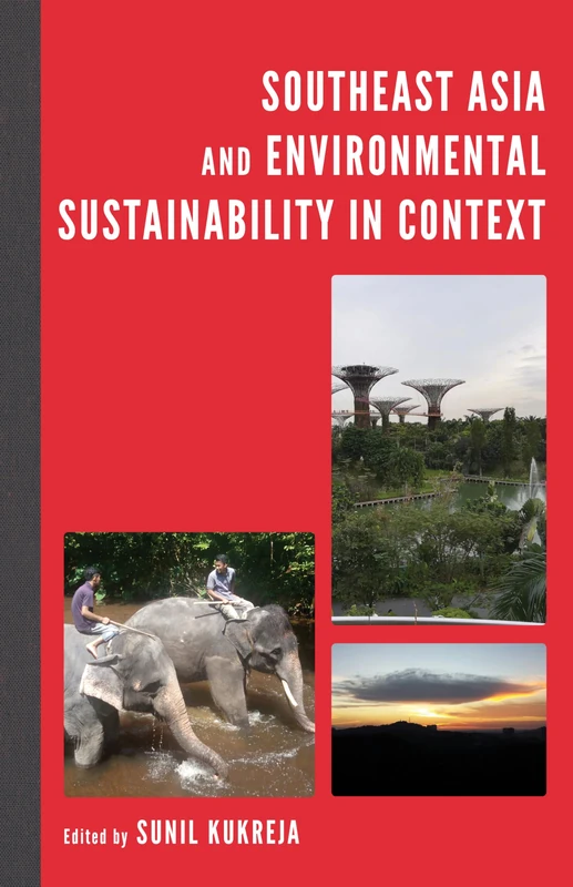 Southeast Asia and Environmental Sustainability in Context (Modern Southeast Asia)