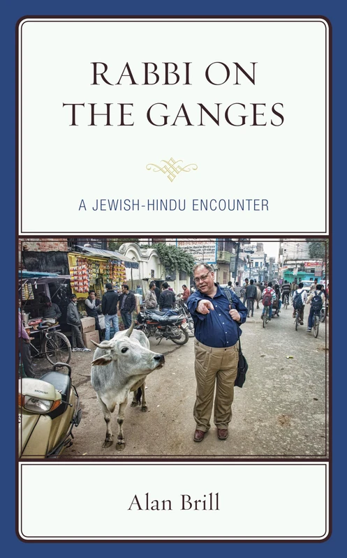 Rabbi on the Ganges: A Jewish-Hindu Encounter - Image 1
