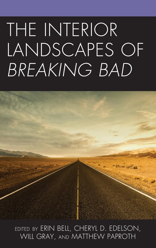 The Interior Landscapes of Breaking Bad