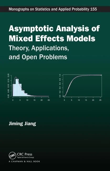 Asymptotic Analysis of Mixed Effects Models: Theory, Applications, and Open Problems (Chapman & Hall/CRC Monographs on Statistics and Applied Probability)