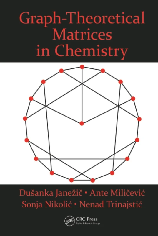 Graph-Theoretical Matrices in Chemistry