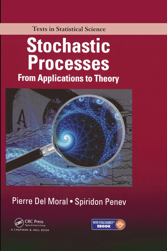 Stochastic Processes: From Applications to Theory (Chapman & Hall/CRC Texts in Statistical Science)