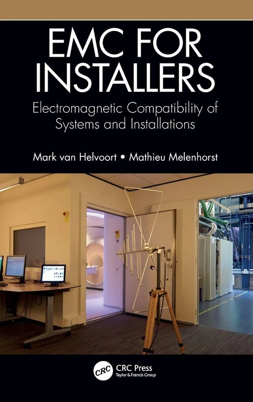 EMC for Installers: Electromagnetic Compatibility of Systems and Installations