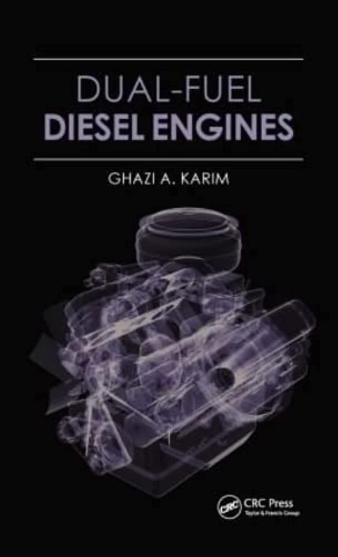 CRC Press Dual-Fuel Diesel Engines - Technical Reference Book