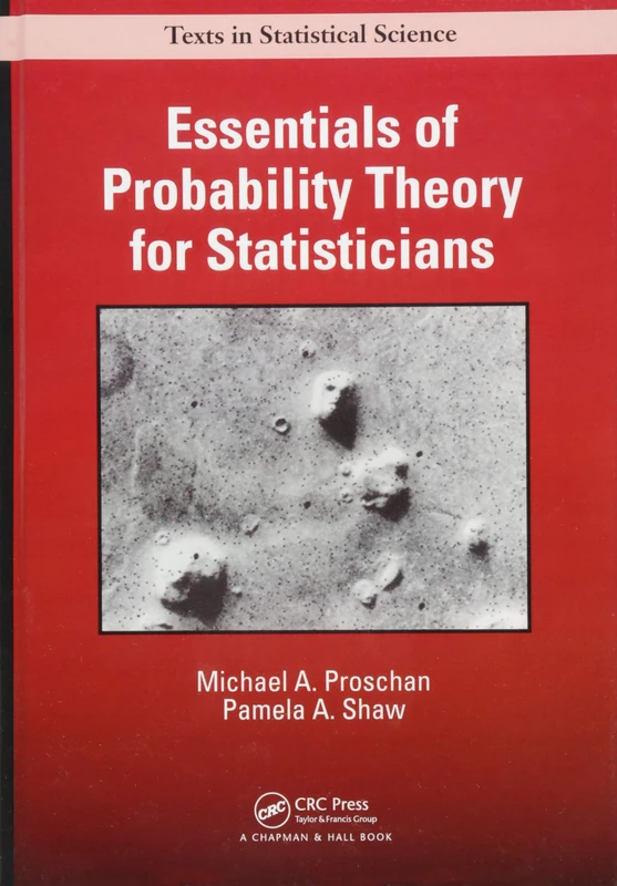 Essentials of Probability Theory for Statisticians (Chapman & Hall/CRC Texts in Statistical Science)