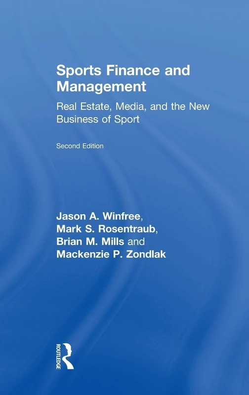 Taylor & Francis Sports Finance and Management, 2nd Edition