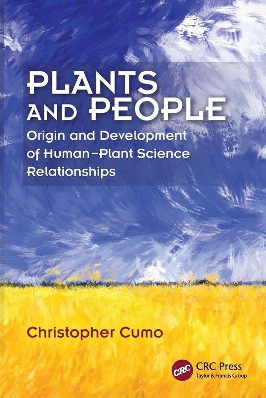 Plants and People: Origin and Development of Human--Plant Science Relationships